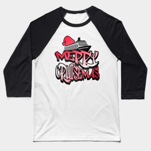 Merry Cruisemas - Happy Hollidays Baseball T-Shirt